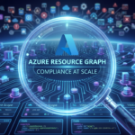 A digital illustration representing cloud infrastructure at scale. A glowing magnifying glass focuses on the center, displaying the Azure logo and the text AZURE RESOURCE GRAPH and COMPLIANCE AT SCALE. The background features a sprawling, illuminated network grid resembling a circuit board, while the foreground shows abstract data panels with metrics, code snippets, and the label Tenant Scope. The color scheme is predominantly deep blue and glowing cyan.